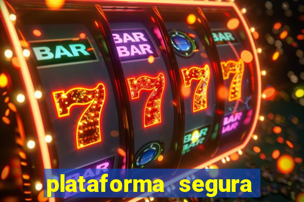 plataforma segura de jogos para ganhar dinheiro